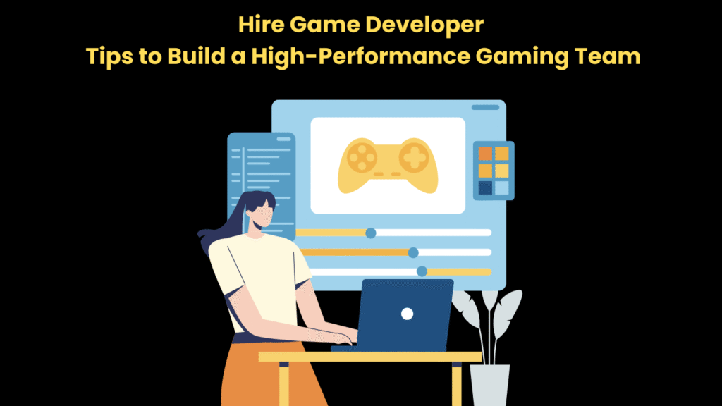 Hire Game Developers