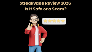 Streakvade Review 2026 Is It Safe or a Scam