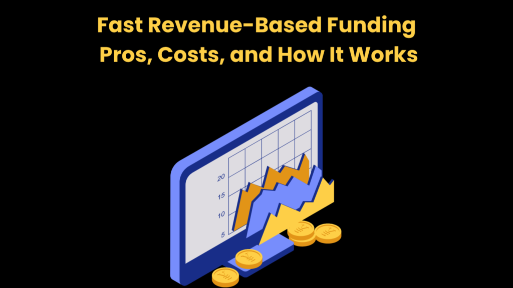 mca Fast Revenue-Based Funding Pros, Costs, and How It Works