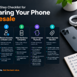 A Step-by-Step Checklist for Preparing Your Phone for Resale