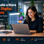 How to Build a More Efficient Digital Workplace (Without Adding More Tools)